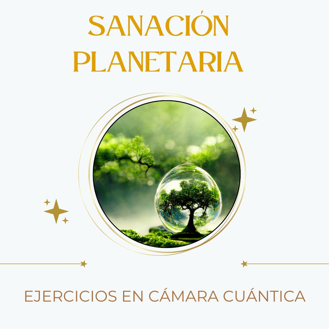 SANACIÓN PLANETARIA