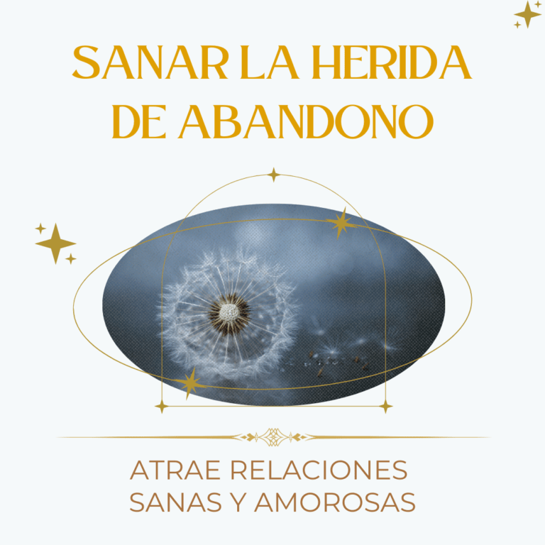 SANAR LA HERIDA DE ABANDONO